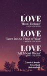 Love Love Love - Valerie J. Brooks ; Patsy Hand ; Chris Scofield - 9781393413950