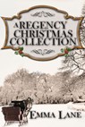 A Regency Christmas Collection - Emma Lane - 9781393512318