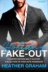 Holiday Fake-out 22 Fake Holiday Dates to Heat Up the Season - Heather Graham ; Carmen Falcone ; Victoria Pinder ; Christine Glover ; Ann Omasta ; K.L. Brady ; Michele De Winton ; Kristin Wallace ; Rossie Cortes ; EmKay Connor ; Jodi Linton ; Melanie Rose Clarke ; Lyz Kelley ; Marcia King-Gamble ; Brynn North ; Cindy - 9781393520856