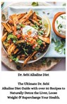 Dr. Sebi Alkaline Diet - JUNIOR,  Sebi - 9781393604433