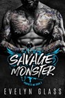Savage Monster - Evelyn Glass - 9781393618201