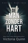 De man zonder hart - Victoria Quinn - 9781393655381