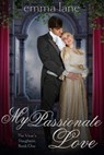 My Passionate Love - Emma Lane - 9781393658856