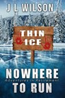 Nowhere To Run - J L Wilson - 9781393751724