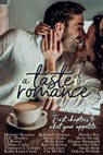 A Taste of Romance - H.C. Bentley ; Bella Emy ; Melanie Bennett ; CJ Bower ; Tiffany Carby ; Tammera L Cooper ; Kathy-Lynn Cross ; Rebekah Dodson ; Alyssa Drake ; Kari Holloway ; Lorah Jaiyn ; Cin Medley ; Marika Ray ; Marie Savage ; Donise Sheppard ; Mercedes Siler ; Sarah S - 9781393874386