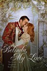 Belinda, My Love - Emma Lane - 9781393894841