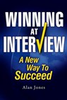 Winning at Interview - Alan Jones - 9781393984085