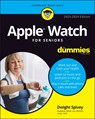 Apple Watch For Seniors For Dummies - Dwight Spivey - 9781394159048
