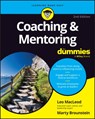 Coaching & Mentoring For Dummies - Leo (Wiley) MacLeod ; Marty Brounstein - 9781394181179