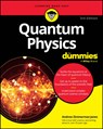 Quantum Physics For Dummies - Andrew Zimmerman (Physics Guide Jones - 9781394225507