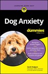 Dog Anxiety For Dummies - Sarah Hodgson - 9781394265602