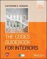 The Codes Guidebook for Interiors - Katherine E. (architect WORKSHOP Kennon - 9781394281145