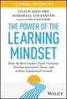 The Power of the Learning Mindset - Lilian Ajayi Ore ; Marshall Goldsmith - 9781394324569