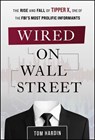 Wired on Wall Street - Tom Hardin - 9781394348886