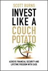 Invest Like a Couch Potato - Scott (Morningstar) Burns - 9781394366866