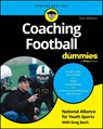Coaching Football For Dummies - National Alliance for Youth Sports ; Greg (National Alliance of Youth Sports) Bach - 9781394369904