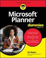 Microsoft Planner For Dummies - Jim Boyce - 9781394393831