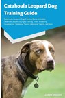 Catahoula Leopard Dog Training Guide Catahoula Leopard Dog Training Guide Includes - Lauren English - 9781395860400