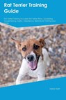 Rat Terrier Training Guide Rat Terrier Training Includes - Harry Hart - 9781395860455