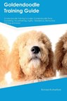 Goldendoodle Training Guide Goldendoodle Training Includes - Richard Rutherford - 9781395860530