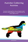 Australian Cobberdog Activities Australian Cobberdog Tricks, Games & Agility Includes - Jacob Jackson - 9781395862251