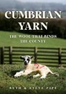 Cumbrian Yarn - Beth & Steve Pipe - 9781398118072