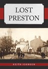 Lost Preston - Keith Johnson - 9781398120242