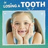 Losing a Tooth - Nicole A. Mansfield - 9781398250413
