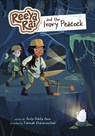 Reeya Rai and the Ivory Peacock - Anita Nahta Amin - 9781398257184