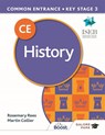 Common Entrance 13+ History for ISEB CE and KS3 - Martin Collier ; Rosemary Rees - 9781398317802
