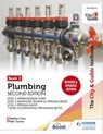 The City & Guilds Textbook: Plumbing Book 2, Second Edition: For the Level 3 Apprenticeship (9189), Level 3 Advanced Technical Diploma (8202), Level 3 Diploma (6035) & T Level Occupational Specialisms - Peter Tanner ; Stephen Lane - 9781398360990