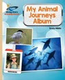 Reading Planet - My Animal Journeys Album - Gold: Galaxy - Emily Hibbs - 9781398362758