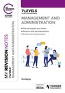 My Revision Notes: Management and Administration T Level - Tess Bayley - 9781398379268