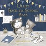 Ollie's Back-to-School Bear - Nicola Killen - 9781398500044