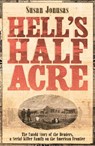 Hell's Half Acre - Susan Jonusas - 9781398501812