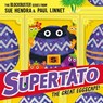 Supertato: The Great Eggscape! - Sue Hendra ; Paul Linnet - 9781398511613