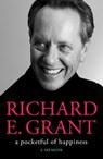 A Pocketful of Happiness - Richard E. Grant - 9781398519473