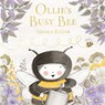 Ollie's Busy Bee - Nicola Killen - 9781398535282