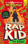 The Adventures of Rap Kid: The G.O.A.T - MC Grammar - 9781398537644