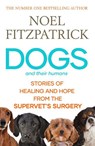 Dogs and Their Humans - Noel Fitzpatrick - 9781398539433