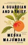 A Guardian and a Thief - Megha Majumdar - 9781398551640