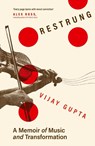 Restrung - Vijay Gupta - 9781398565258