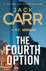 The Fourth Option - Jack Carr ; M.P. Woodward - 9781398567047