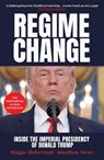 Regime Change - Maggie Haberman ; Jonathan Swan - 9781398567597