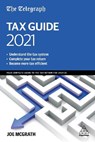 The Telegraph Tax Guide 2021 - MCGRATH,  Joe - 9781398603240