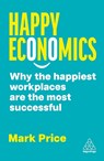 Happy Economics - Mark Price - 9781398617377