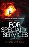 For Special Services - John Gardner - 9781398701236