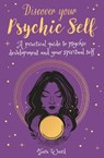 Discover Your Psychic Self - Tara Ward - 9781398807440