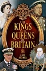 The Kings and Queens of Britain - Cath Senker - 9781398828421