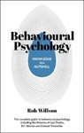 Knowledge in a Nutshell: Behavioural Psychology - Rob Willson - 9781398840829